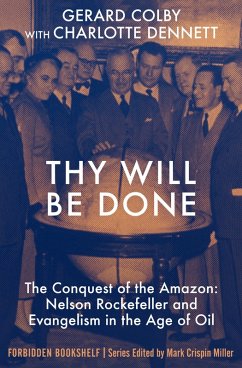 Thy Will Be Done (eBook, ePUB) - Colby, Gerard; Dennett, Charlotte