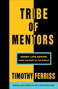 Tribe of Mentors (eBook, ePUB) - Ferriss, Timothy