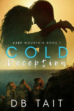 Cold Deception: Dark Mountain Book 1 (eBook, ePUB) - Tait, Db