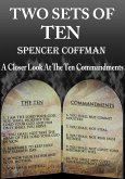 Two Sets Of Ten: A Closer Look At The Ten Commandments (eBook, ePUB)