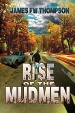 Rise of the Mudmen (eBook, ePUB) Rise of the Mudmen (eBook, ePUB)