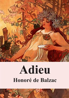 Adieu (eBook, PDF) - de Balzac, Honoré