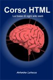 Corso html. La base di ogni sito web (eBook, ePUB)