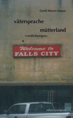 vätersprache mütterland - Meyer-Anaya, Gerd