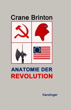 Anatomie der Revolution - Brinton, Crane