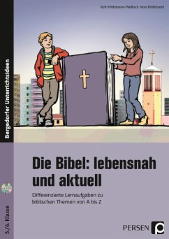 Die Bibel: lebensnah und aktuell - Hildebrand-Mallitsch, Ruth;Hildebrand, Nora