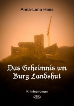 Das Geheimnis um Burg Landshut, Großdruck - Hees, Anna-Lena