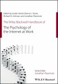 The Wiley Blackwell Handbook of the Psychology of the Internet at Work (eBook, ePUB)