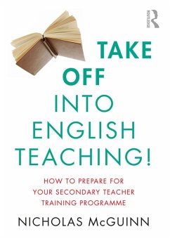 Take Off into English Teaching! (eBook, ePUB) - Mcguinn, Nicholas