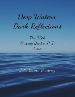 Cover Deep Waters, Dark Reflections : The 26th Murray Barber P. I. Case (eBook, ePUB)