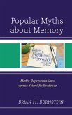 Popular Myths about Memory (eBook, ePUB) Popular Myths about Memory (eBook, ePUB)