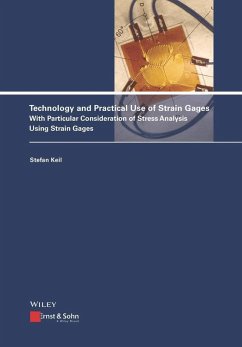 Technology and Practical Use of Strain Gages (eBook, PDF) - Keil, Stefan