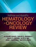 Hoffman and Abeloff's Hematology-Oncology Review E-Book (eBook, ePUB)