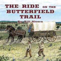 The Ride on the Butterfield Trail - Alcorn, Bill