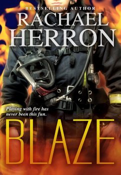 Blaze (The Firefighters of Darling Bay, #1) (eBook, ePUB) - Herron, Rachael
