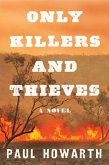 Only Killers and Thieves