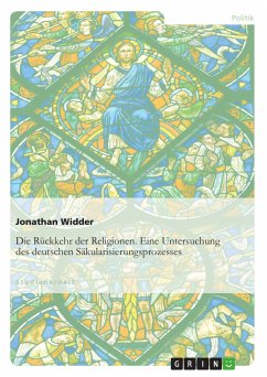 Die Rückkehr der Religionen. Eine Untersuchung des deutschen Säkularisierungsprozesses (eBook, PDF)