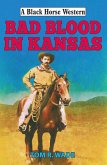 Bad Blood in Kansas (eBook, ePUB)