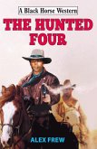 The Hunted Four (eBook, ePUB)