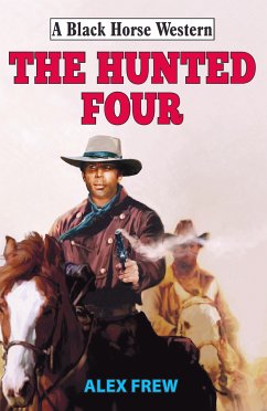 The Hunted Four (eBook, ePUB) - Frew, Alex