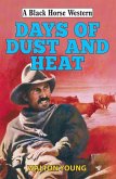 Days of Dust and Heat (eBook, ePUB)