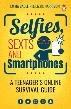 Selfies, Sexts and Smartphones (eBook, ePUB) - Sadleir, Emma