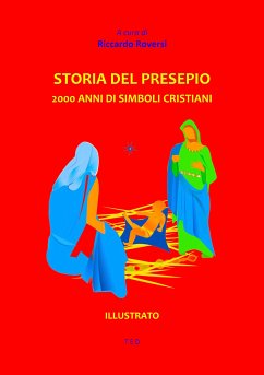 Storia del Presepio (eBook, ePUB) - Roversi, Riccardo