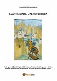 L'altra Iliade, l'altra Odissea (eBook, ePUB)