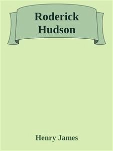 Roderick Hudson (eBook, ePUB) - James, Henry