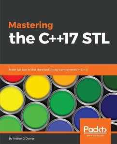 Mastering the C++17 STL - O'Dwyer, Arthur