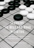 Securing the Belt and Road Initiative