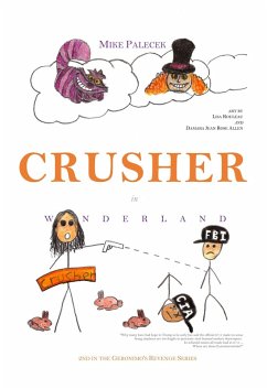 Cover Crusher in Wonderland (Geronimo's Revenge, #2) (eBook, ePUB)