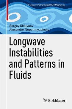 Longwave Instabilities and Patterns in Fluids - Shklyaev, Sergey;Nepomnyashchy, Alexander