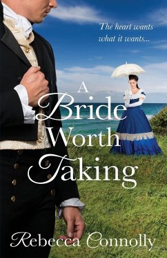 A Bride Worth Taking - Connolly, Rebecca