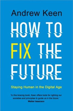 How to Fix the Future - Keen, Andrew