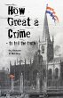 How Great a Crime - to tell the truth - Bild 1