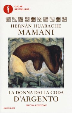 La donna dalla coda d'argento - Huarache Mamani, Hernán