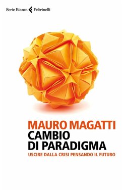 Cover Cambio di paradigma. Uscire dalla crisi pensando il futuro