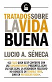 TRATADOS SOBRE LA VIDA BUENA TRATADOS SOBRE LA VIDA BUENA
