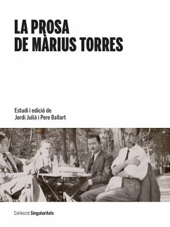 La prosa de Màrius Torres - Julià, Jordi; Varios Autores