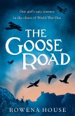 The Goose Road The Goose Road