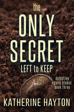 The Only Secret Left to Keep - Hayton, Katherine