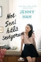 Not Seni Hala Seviyorum Ciltli - Han, Jenny