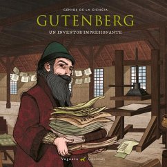 Gutenberg: Un Inventor Impresionante - Marcos, Álvaro