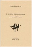 I piaceri dell'amicizia