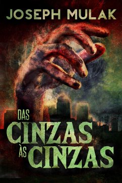 Das Cinzas as Cinzas (eBook, ePUB) - Mulak, Joseph