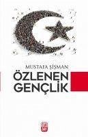 Özlenen Genclik - Sisman, Mustafa