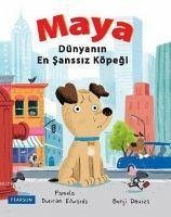 Maya Dünyanin En Sansiz Köpegi - Duncan, Pamela; Daviesi, Benj