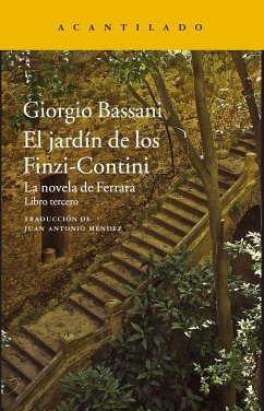 El jardín de los Finzi-Contini : la novela de Ferrara : libro tercero - Bassani, Giorgio