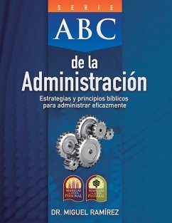 ABC DE LA ADMINISTRACIÓN - Ramírez, Miguel